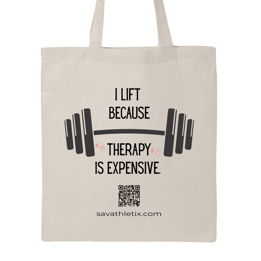 Therapy is Expensive Tote